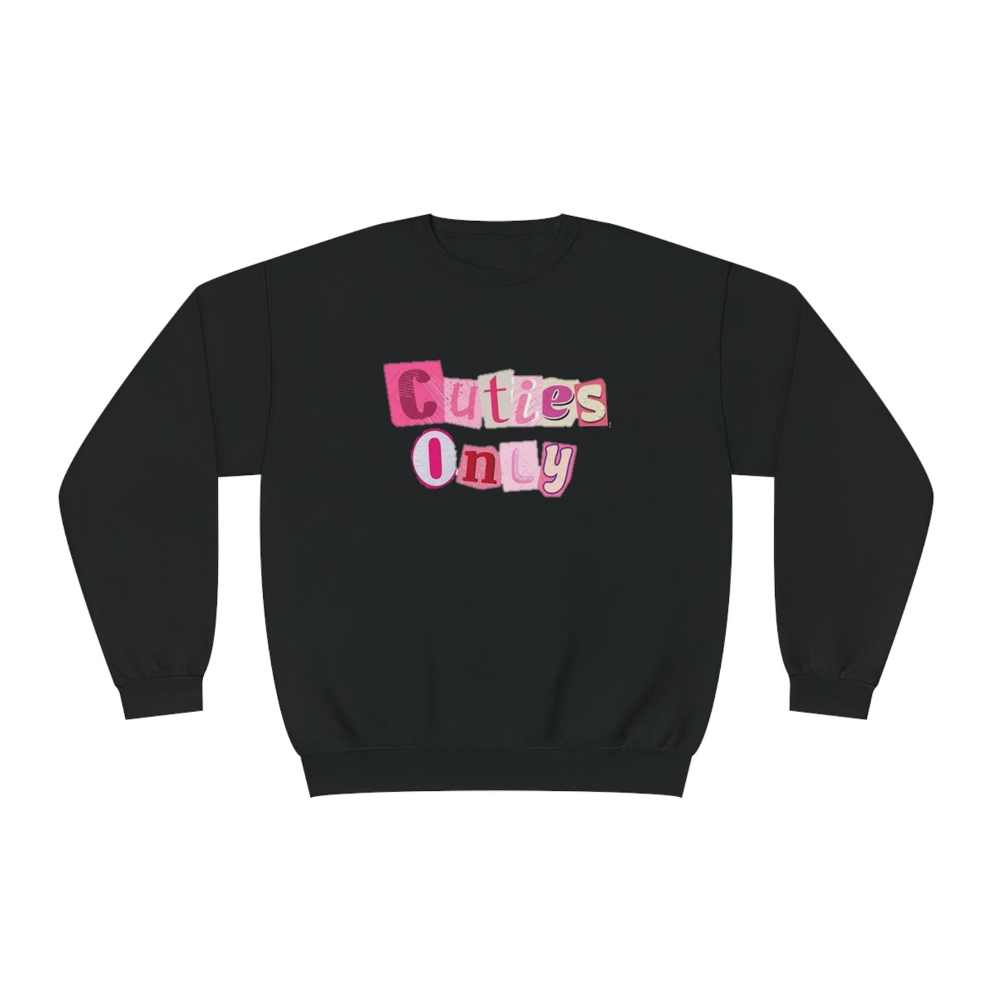 Cuties Only Crewneck Sweatshirt