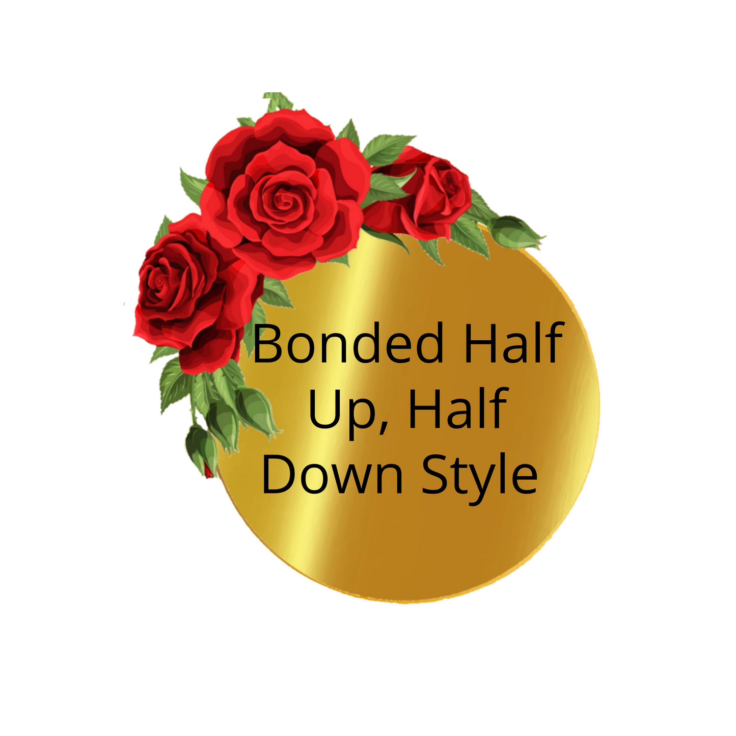 Bonded (Glue Adhesive) Half Up, Half Down Style